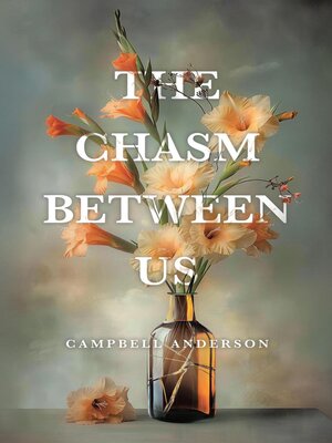 cover image of The Chasm Between Us
